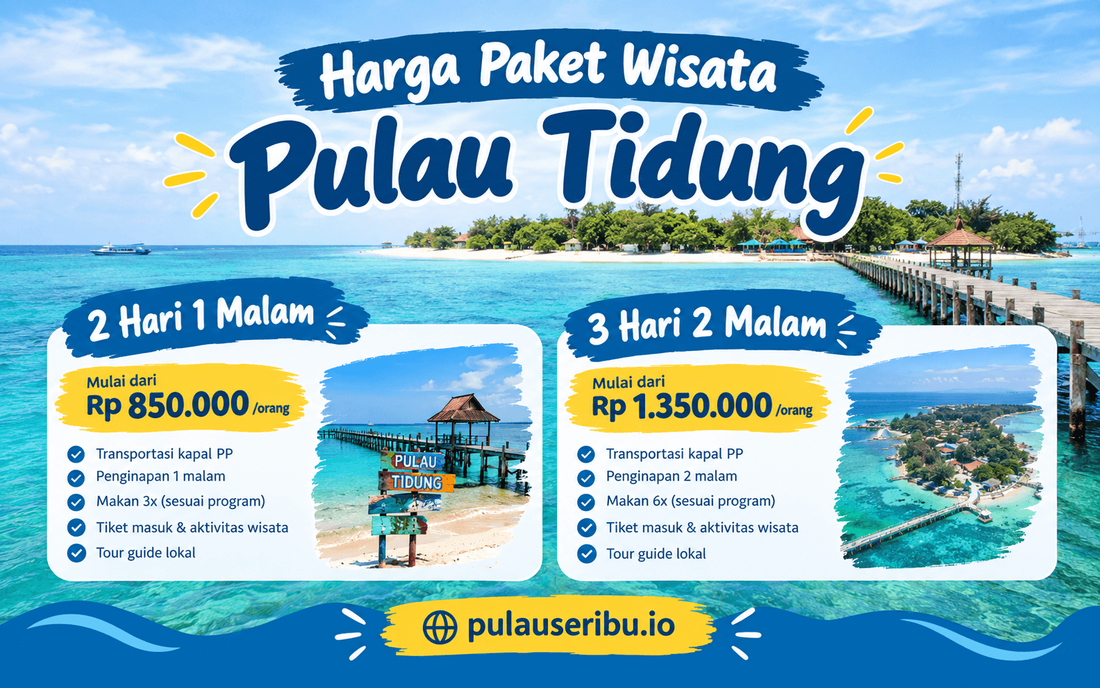 Terbaru Harga Paket Wisata Pulau Tidung